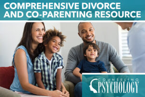 Comprehensive resource guide for divorce and co-parenting situations